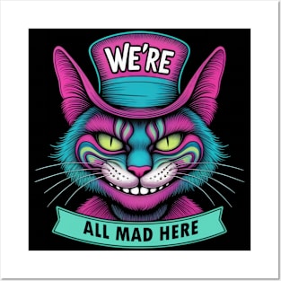 Cheshire Cate: We're All Mad Here Posters and Art